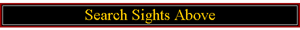 Search Sights Above