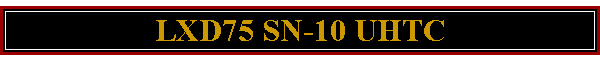 lxd75 sn-10 uhtc